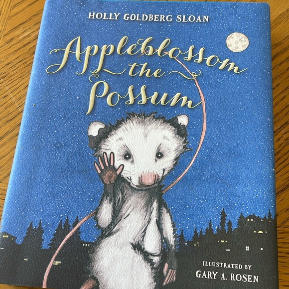 dial Other - Appleblossom the Possum by Holly Goldberg Sloan Hardcover NEW